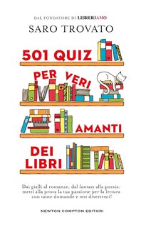 Saro Trovato - 501 quiz per veri amanti dei libri (2024)