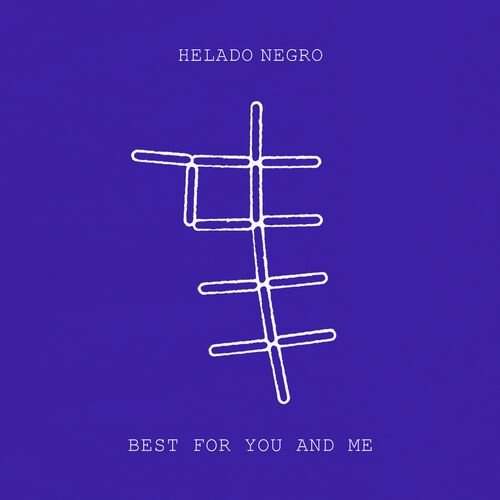 Helado-Negro-Best-For-You-And-Me-Single-2024-Mp3.jpg