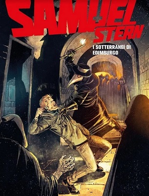 Samuel Stern 19 - I sotterranei di Edimburgo (Bugs Comics 2021-06)