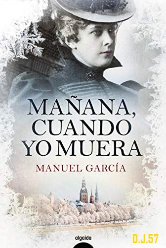 1 - Mañana, cuando yo muera - Manuel García