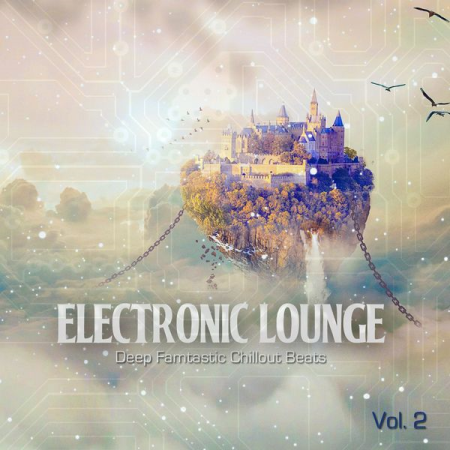 Various Artists - Electronic Lounge Vol 2 (2021)
