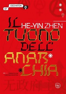 He-Yin Zhen - He-Yin Zhen. Il tuono dell'anarchia (2023)