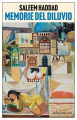 Saleem Haddad – Memorie del diluvio (2026)