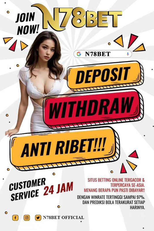N78BET : Link Daftar & Login N78BET Pusat Game Online Terpercaya