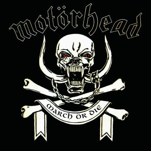 [Image: motorhead-march-or-die-Cover-Art.jpg]