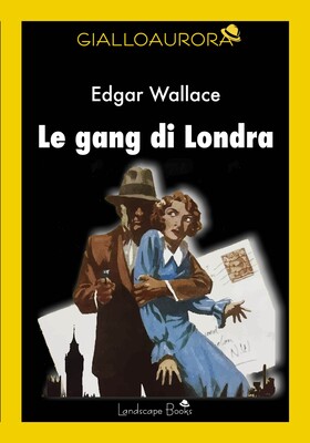 Edgar Wallace - Le gang di Londra (2026)