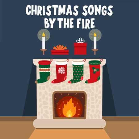 VA - Christmas Songs By The Fire (2022)