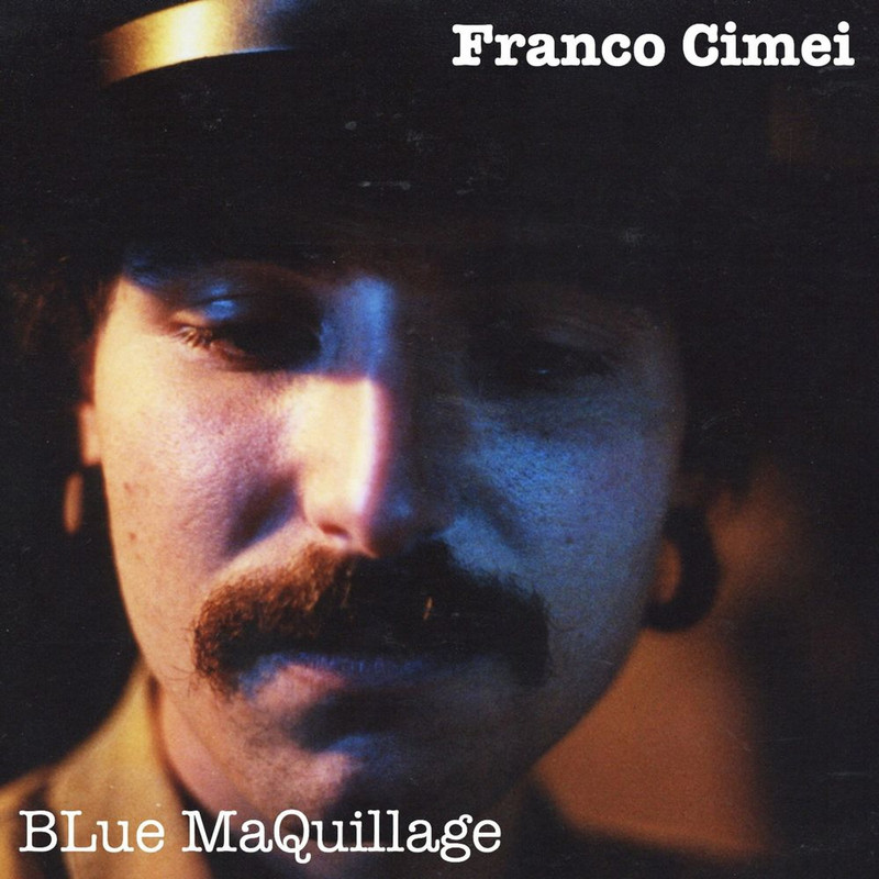Franco Cimei - Blue MaQuillage (2017) .Mp3 -320 Kbps