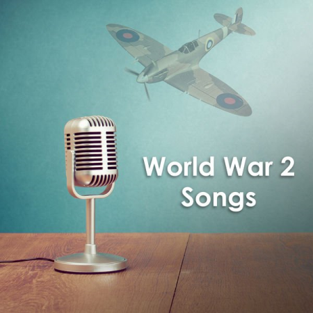 Various Artists - World War 2 Songs (2020)