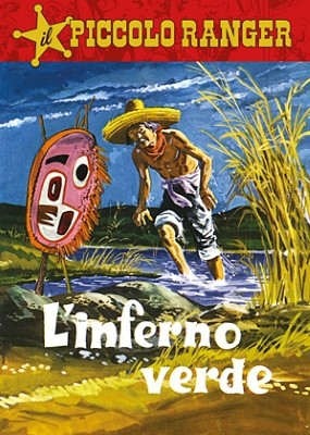 Il Piccolo Ranger 026 - L'inferno verde (RCS 2022-11-29)