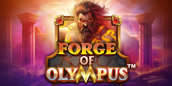Pola Terbaru Slot Forge of Olympus Paling Dicari 2025