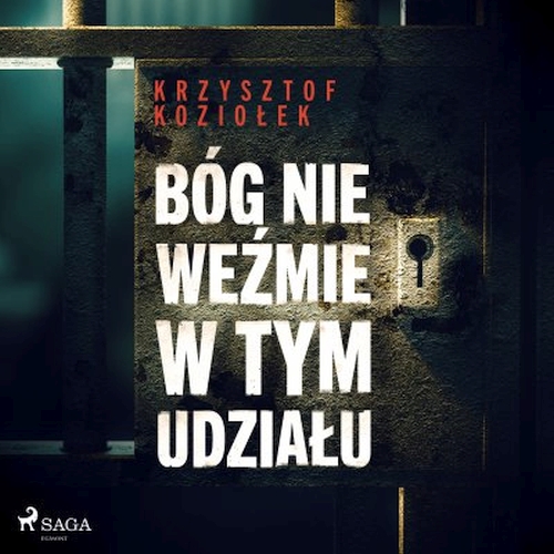  Koziołek Krzysztof - Bóg nie weźmie w tym udziału