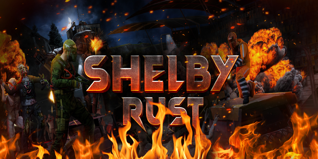 SHELBY RUST Х5 MAX3 |LOOT+|SHOP|EVENT|WIPE 26.12