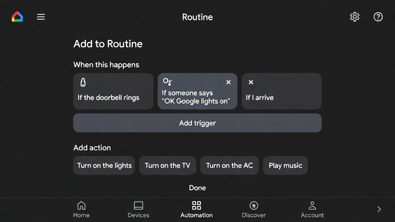 Advanced routines setup in Google Home app with multiple conditional triggers and actions