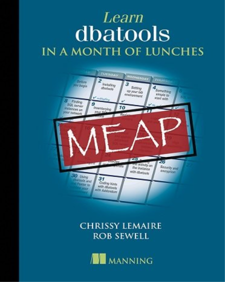 Learn dbatools in a Month of Lunches (MEAP)