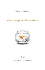 Manuele Damiani – Come un pesciolino rosso (2026)