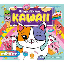 KAWAII MEGA DISEÑOS PARA COLOREAR, COLECCION POCKET