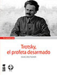 9789562829328 - Trotsky, el profeta desarmado (1921-1929) - Isaac Deutscher (Audiolibro Voz Humana) enlace añadido a post original