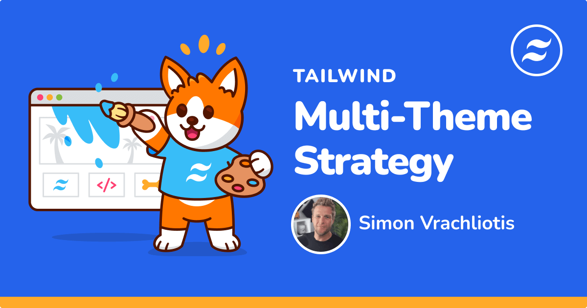 Pro Tailwind - Tailwind Multi-Theme Strategy