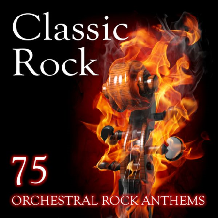 Royal Philharmonic Orchestra - Classic Rock (75 Orchestral Rock Anthems) (2015)