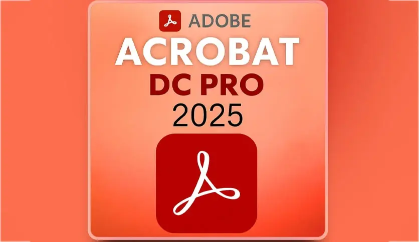 Adobe Acrobat Pro 2025 (v25.1.20623) Multilingual.(x86-x64).