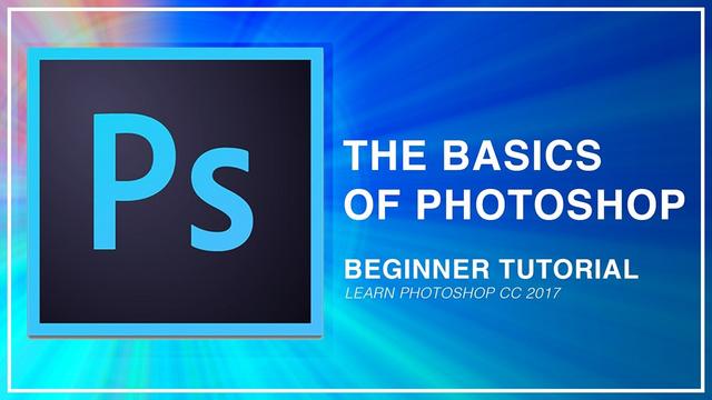 Learn Photoshop 2017 CC in 1 HOURBEGINNER COURSE