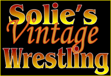 Solie's Vintage Wresting forum