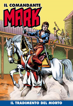Il Comandante Mark a colori 138 - Il tradimento del morto (2023)