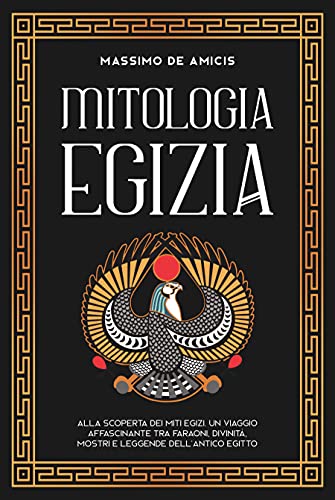 Massimo De Amicis – Mitologia Egizia (2021) Massimo De Amicis – Mitologia Egizia (2021)