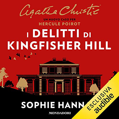 Sophie Hannah - I delitti di Kingfisher Hill (2022) (mp3 - 128 kbps)