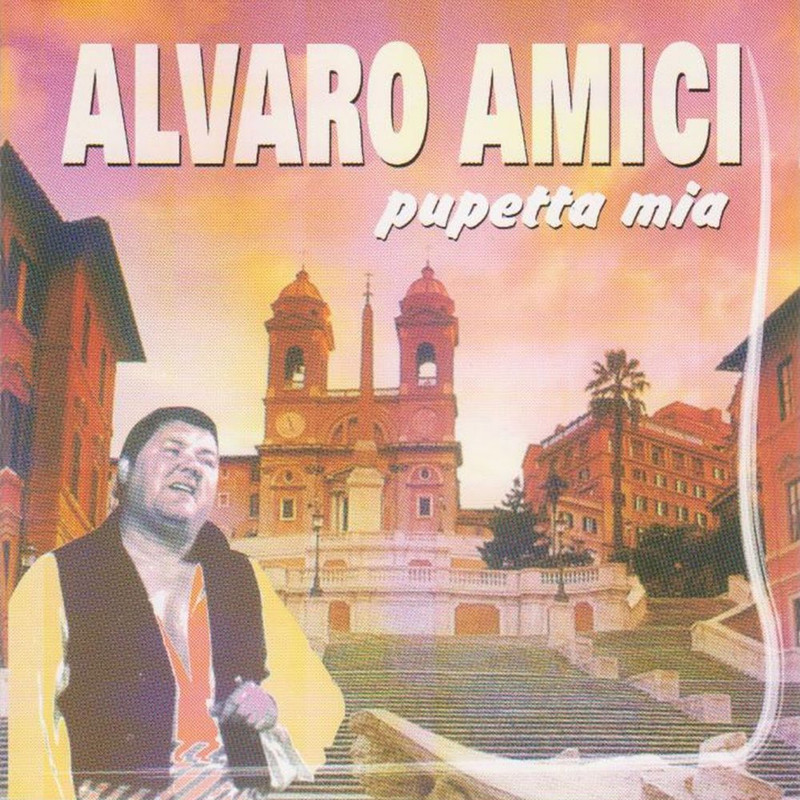 Alvaro Amici - Pupetta mia [Album] (2010) .flac