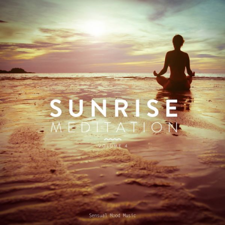 Various Artists - Sunrise Meditation, Vol. 4 (2020)