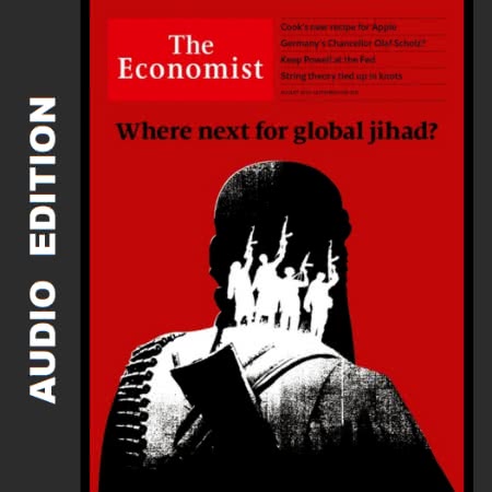 The Economist • Audio Edition • Issue 2021-08-28