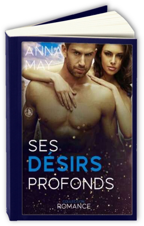 Ses-desirs-profonds-Anna-May.jpg