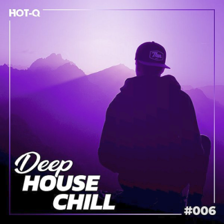 VA - Deep House Chill 006 (2021)