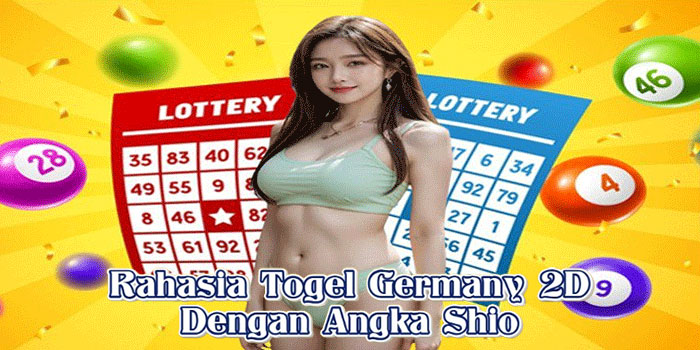 Rahasia Togel Germany 2D Dengan Angka Shio