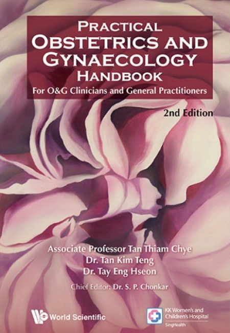 Practical Obstetrics and Gynaecology Handbook for O&G Clinicians and General Practitioners, 2nd Edition