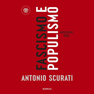 Antonio Scurati - Fascismo e Populismo (2024) (mp3 - 128 kbps)