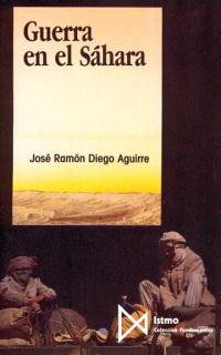 9788470902529 - Guerra en el Sahara - Jose Ramon Diego Aguirre