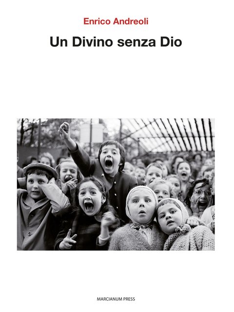 Enrico Andreoli - Un Divino senza Dio (2020)