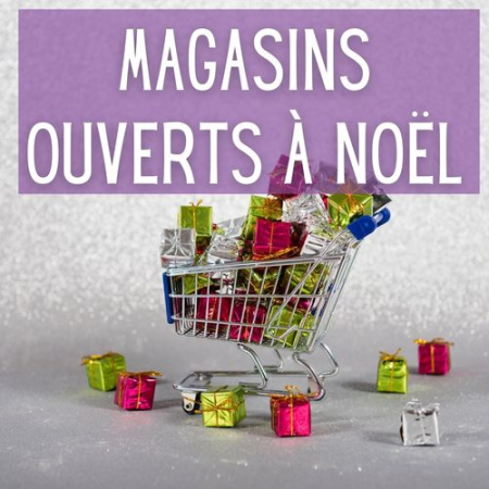 VA - Magasins Ouverts À Noël (2021)