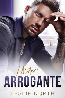 Leslie North - Capi Miliardari Vol. 3. Mister Arrogante (2024)