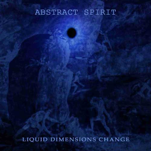 [Image: abstract-spirit-liquid-dimensions-change-Cover-Art.jpg]