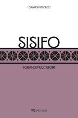 Alberto Camerotto – I grandi miti greci. Sisifo (2022)