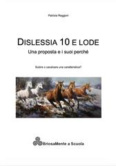Patrizia Reggiori – Dislessia 10 e lode (2026)