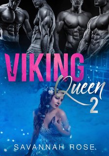 Savannah Rose - La Saga dello Spirito Vichingo Vol. 2. Viking Queen 2 (2024)