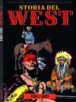 Storia del West 01 - Verso l'ignoto (Sole 24 Ore 2012-07)