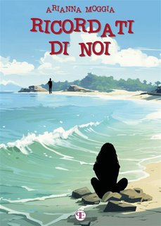 Arianna Moggia - Ricordati di noi (2024)