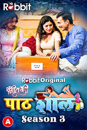 Pathshala (2022) Hindi Season 03 [Episodes 07-08 Added] | x264 WEB-DL | 1080p | 720p | 480p | Download RabbitMovies Exclusive Series | Watch Online |