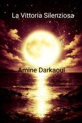 Amine Darkaoui – La Vittoria Silenziosa (2026)